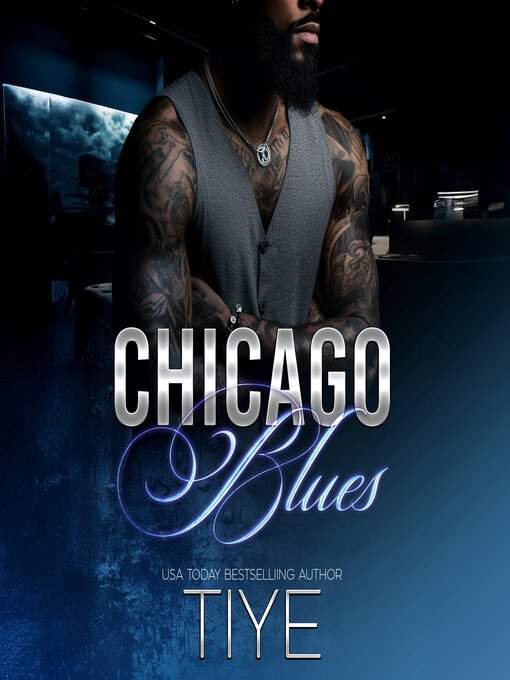 Title details for Chicago Blues by Tiye - Wait list